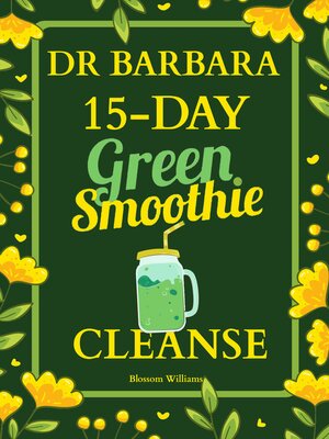 cover image of Dr. Barbara 15-Day Green Smoothie Cleanse